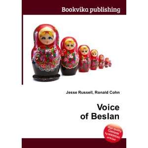  Voice of Beslan Ronald Cohn Jesse Russell Books