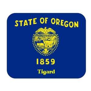  US State Flag   Tigard, Oregon (OR) Mouse Pad Everything 
