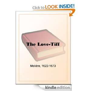 The Love Tiff Molière  Kindle Store