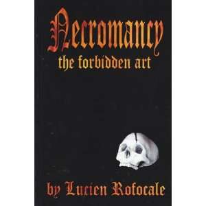  Necromancy The Forbidden Art by Lucien Rofocale 