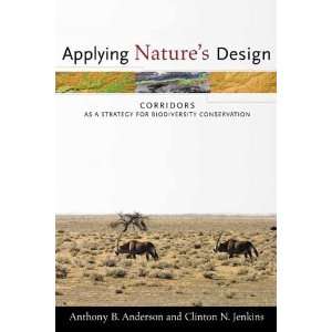   Biodiversity Conservation (Issues, Cases, and [Paperback] Anthony