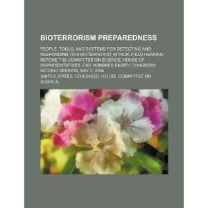  Bioterrorism preparedness people, tools (9781234281892 