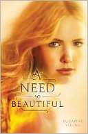   A Need So Beautiful by Suzanne Young, Balzer + Bray 