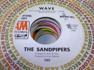 Pop Promo 45 THE SANDPIPERS Wave on A&M (Promo)  
