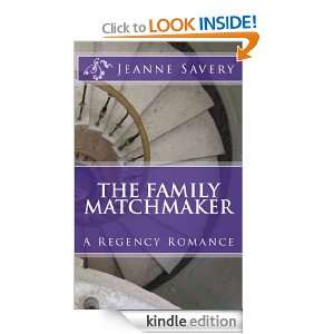 THE FAMILY MATCHMAKER Jeanne Savery  Kindle Store