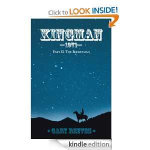 Kingman 1971 Part II The Boogeyman Gary Reeves  Kindle 
