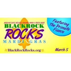   3x6 Vinyl Banner   BlackRock Rocks Mardi Gras Party 