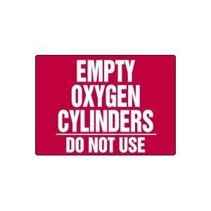  EMPTY OXYGEN CYLINDERS DO NOT USE 10 x 14 Adhesive Vinyl 