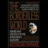 Borderless World  Power and Strategy in the Interlinked Economy REV 