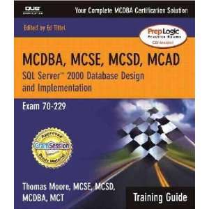  MCSE SQL Server 2000 Database Design and Implementation 