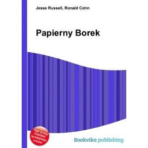  Papierny Borek Ronald Cohn Jesse Russell Books