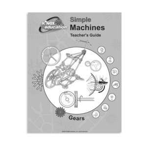   Introduction to Simple Machines Teachers Guide   Gears Toys & Games