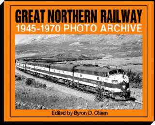 HISTORIC, BEAUTIFUL GREAT NORTHERN RAILWAY PHOTO STORY  