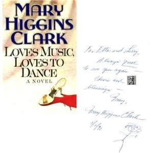 Mary Higgins Clark Autographed/Hand Signed Loves Music, Loves To 