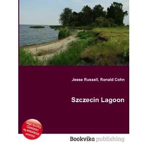  Szczecin Lagoon Ronald Cohn Jesse Russell Books