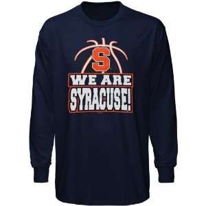  Syracuse Orange Basketball Navy Blue We Are Long Sleeve T 