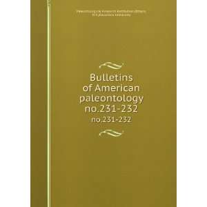  Bulletins of American paleontology. no.231 232 N.Y 