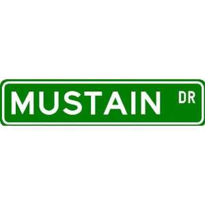  MUSTAIN Street Sign ~ Personalized Family Lastname Sign 