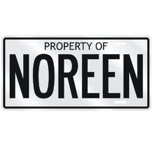  NEW  PROPERTY OF NOREEN  LICENSE PLATE SIGN NAME