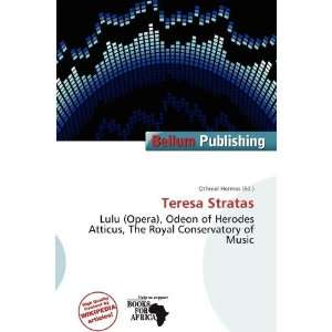  Teresa Stratas (9786200506382) Othniel Hermes Books
