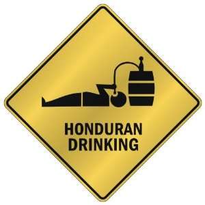   HONDURAN DRINKING  CROSSING SIGN COUNTRY HONDURAS
