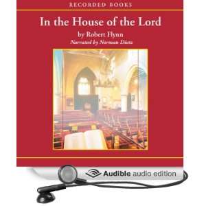   of the Lord (Audible Audio Edition) Robert Flynn, Norman Dietz Books