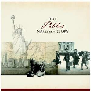  The Pablos Name in History Ancestry Books