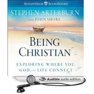  Being Christian (Audible Audio Edition) Stephen Arterburn Books