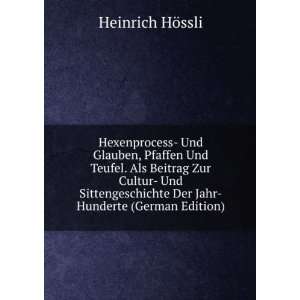   (German Edition) (9785876360373) Heinrich HÃ¶ssli Books