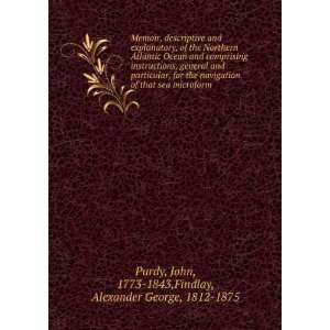    John, 1773 1843,Findlay, Alexander George, 1812 1875 Purdy Books