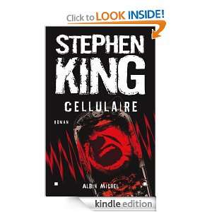 Cellulaire (LITT.GENERALE) (French Edition) Stephen King, William 