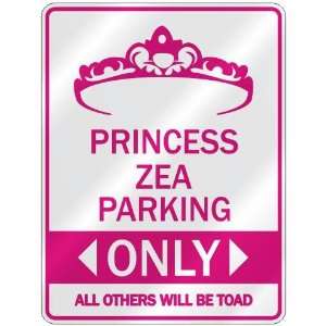     PRINCESS ZEA PARKING ONLY  PARKING SIGN