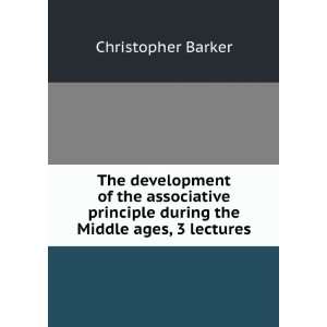   During the Middle Ages, 3 Lectures Christopher Barker Books