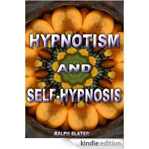 Hypnotism And Self Hynosis Ralph Slater  Kindle Store