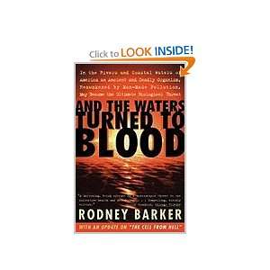 And the Waters Turned to Blood Rodney Barker  Books