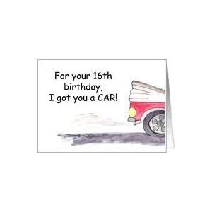  Car for 16th Birthday humor Card Toys & Games
