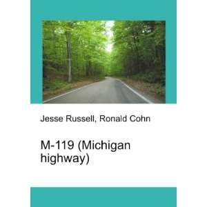 119 (Michigan highway) Ronald Cohn Jesse Russell  Books
