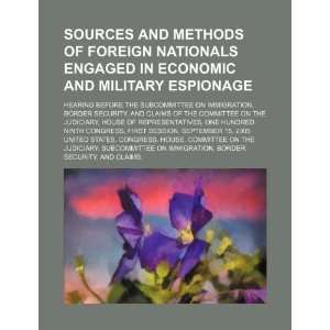  Sources and methods of foreign nationals engaged in 