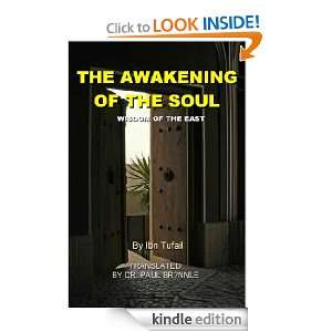 THE AWAKENING OF THE SOUL (Annotated) Ibn Tufail, PAUL BRÖNNLE 
