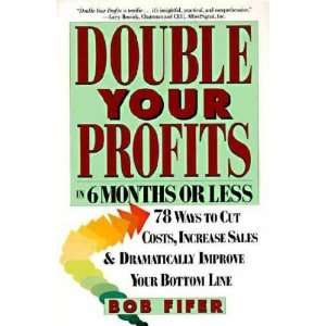   Profits in 6 Months or Less **ISBN 9780887307409** Undefined Books