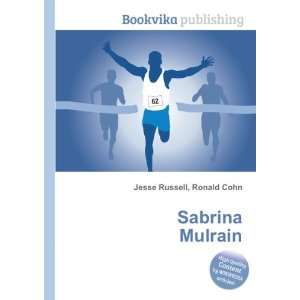  Sabrina Mulrain Ronald Cohn Jesse Russell Books