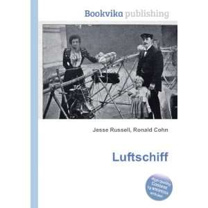  Luftschiff Ronald Cohn Jesse Russell Books