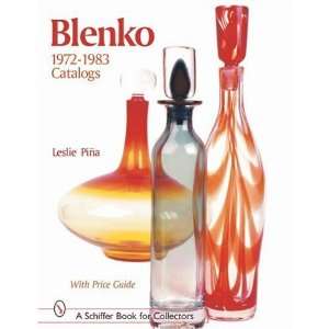  Blenko Catalogs 1972 to 1983 (Schiffer Book for Designers 