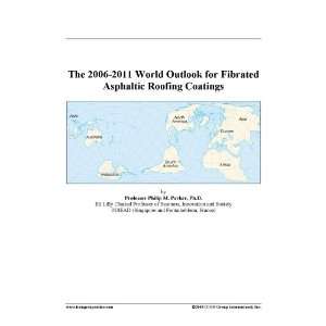  The 2006 2011 World Outlook for Fibrated Asphaltic Roofing 