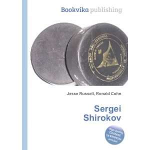  Sergei Shirokov Ronald Cohn Jesse Russell Books