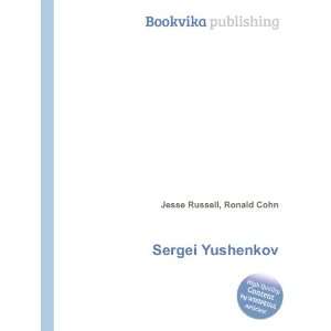  Sergei Yushenkov Ronald Cohn Jesse Russell Books