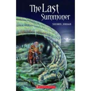  The Last Summoner SHERRYL JORDAN Books