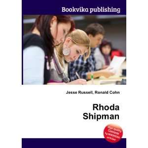  Rhoda Shipman Ronald Cohn Jesse Russell Books