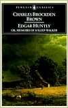 Edgar Huntly or, Memoirs of a Sleep Walker Or, Memoirs of a Sleep 