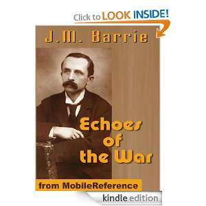 Echoes of the War (mobi) J. M. Barrie  Kindle Store